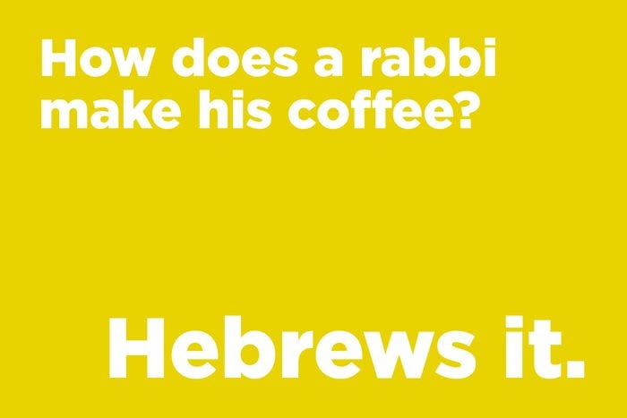 How does a rabbi make his coffee?